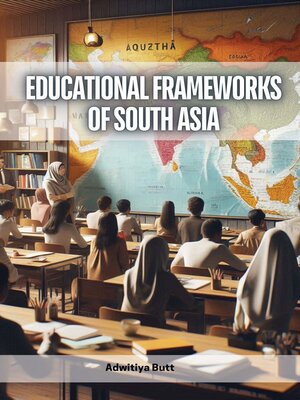 cover image of Educational Frameworks of South Asia